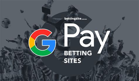 google pay betting